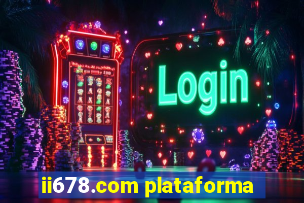 ii678.com plataforma