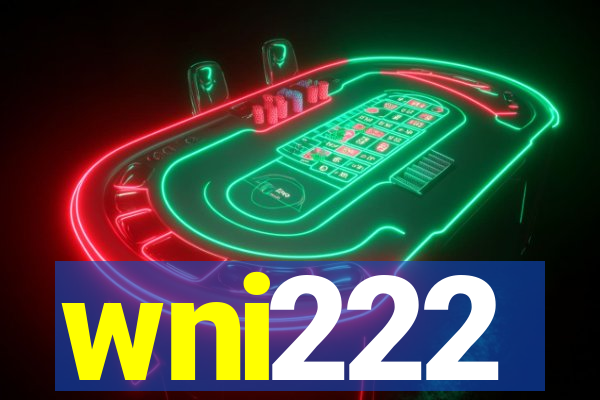 wni222