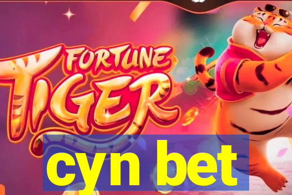 cyn bet