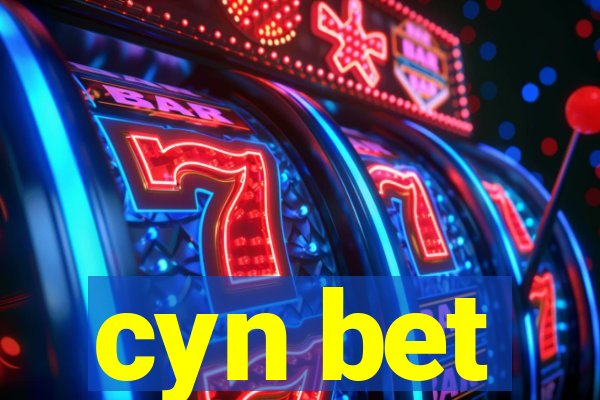 cyn bet