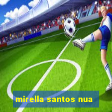 mirella santos nua