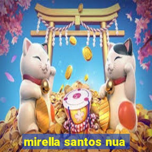 mirella santos nua