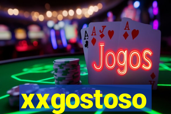 xxgostoso