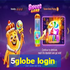 5globe login