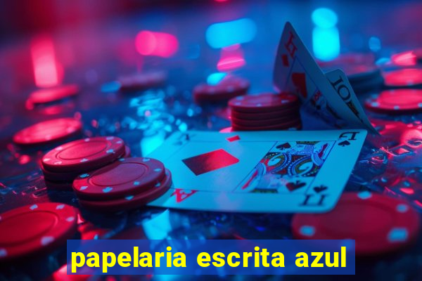 papelaria escrita azul