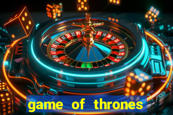 game of thrones temporada 1 torrent