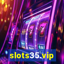 slots35.vip