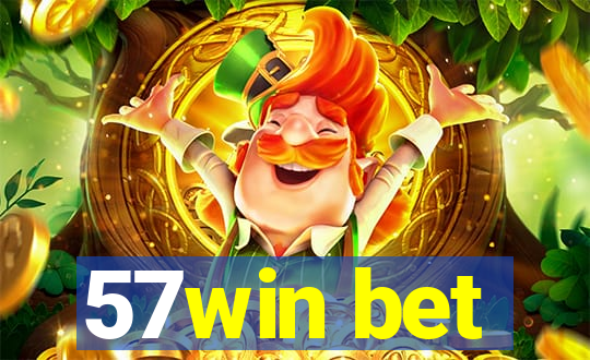 57win bet