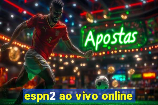 espn2 ao vivo online