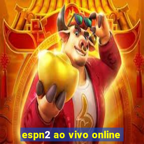 espn2 ao vivo online