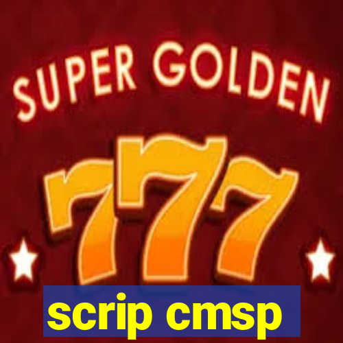 scrip cmsp