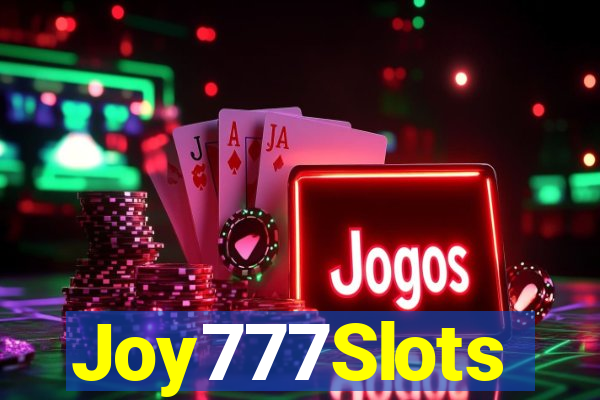 Joy777Slots