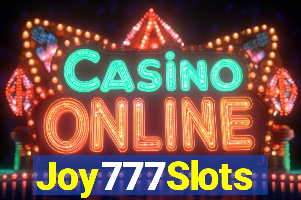 Joy777Slots