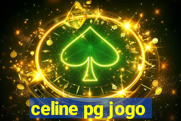 celine pg jogo