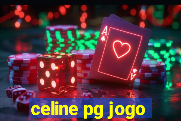 celine pg jogo