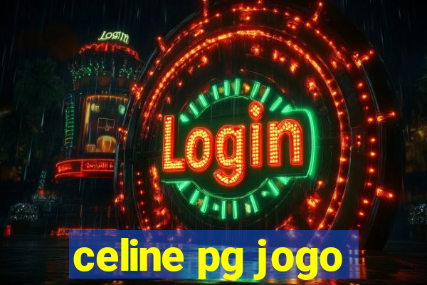 celine pg jogo