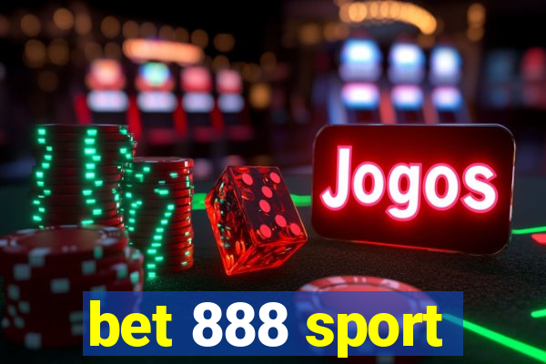 bet 888 sport