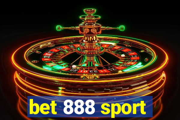 bet 888 sport