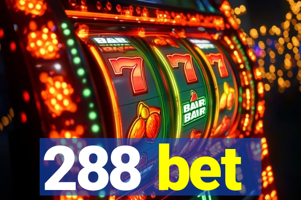 288 bet