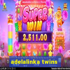 adelalinka twins