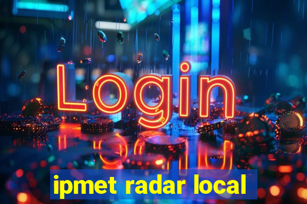 ipmet radar local