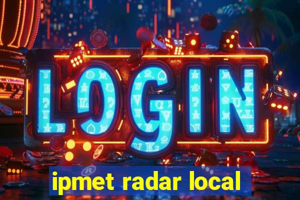 ipmet radar local