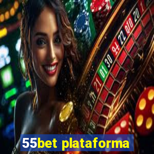 55bet plataforma