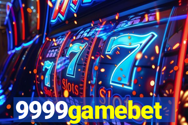 9999gamebet