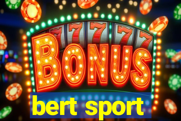 bert sport