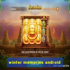 winter memories android