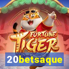 20betsaque