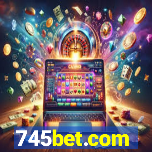 745bet.com