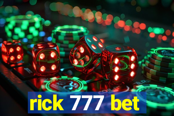 rick 777 bet