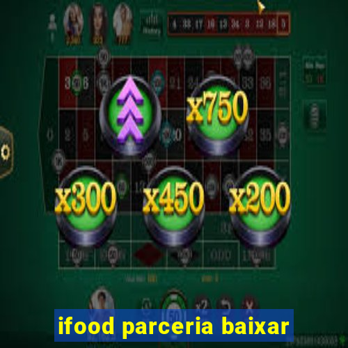 ifood parceria baixar