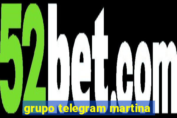 grupo telegram martina