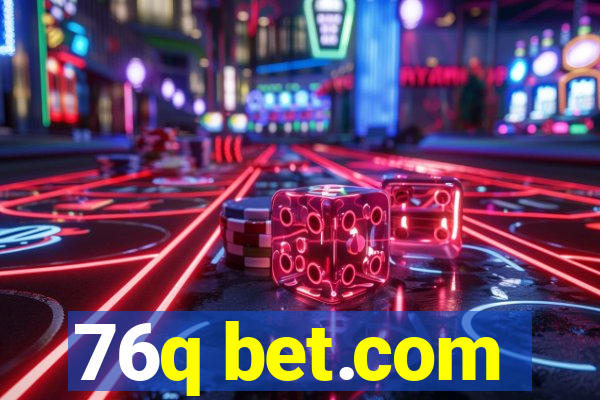 76q bet.com