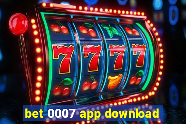 bet 0007 app download