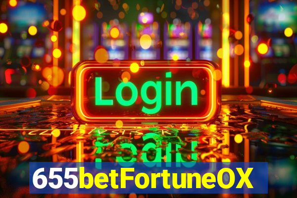 655betFortuneOX