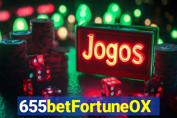 655betFortuneOX