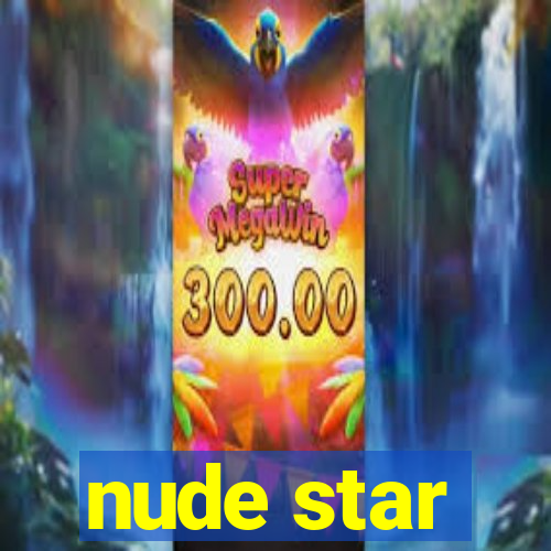 nude star