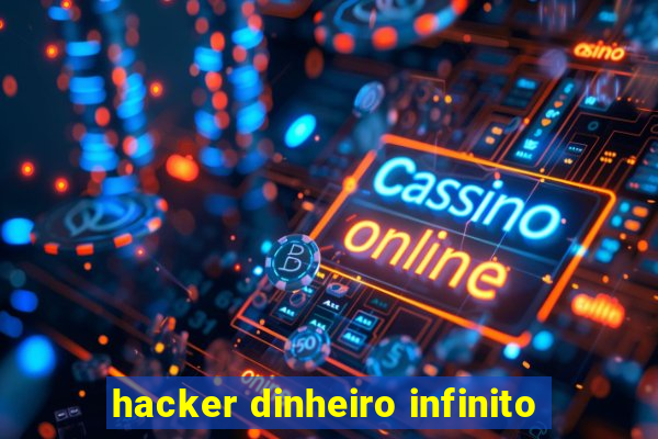 hacker dinheiro infinito