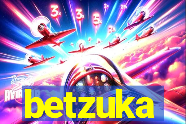 betzuka