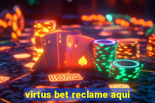 virtus bet reclame aqui