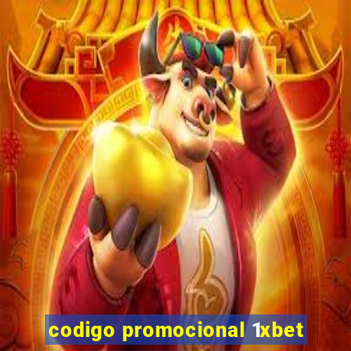 codigo promocional 1xbet