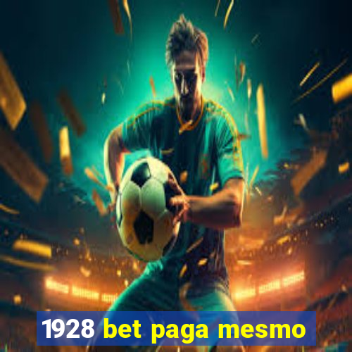 1928 bet paga mesmo