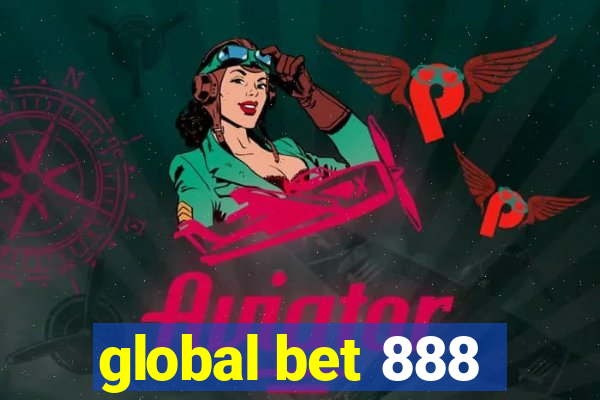 global bet 888