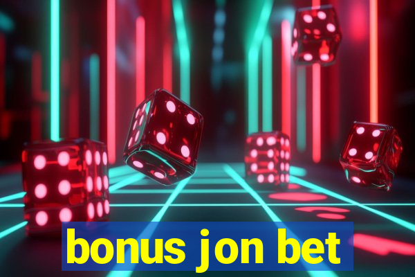 bonus jon bet