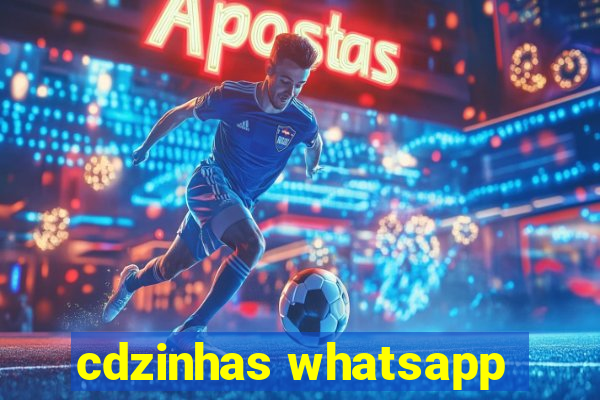 cdzinhas whatsapp