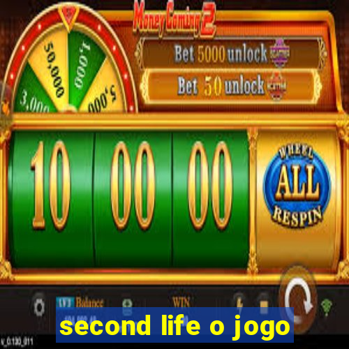 second life o jogo