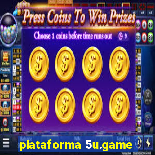 plataforma 5u.game